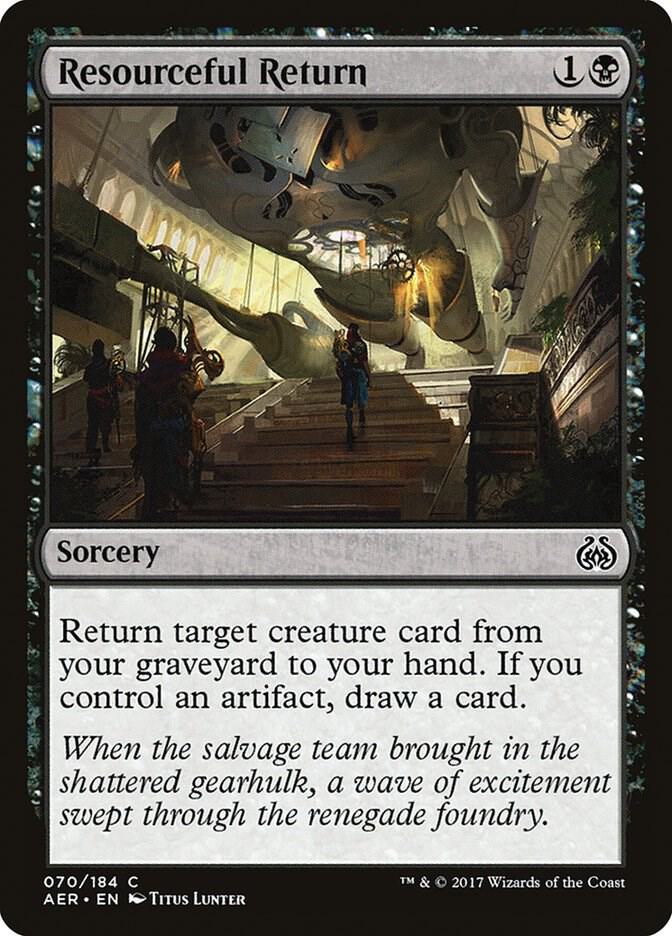 Resourceful Return [Aether Revolt] 70