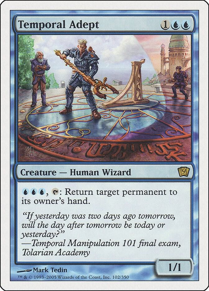 Temporal Adept [9th Edition] 102