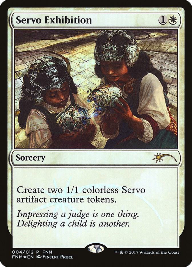 Servo Exhibition [FNM Promos] 4