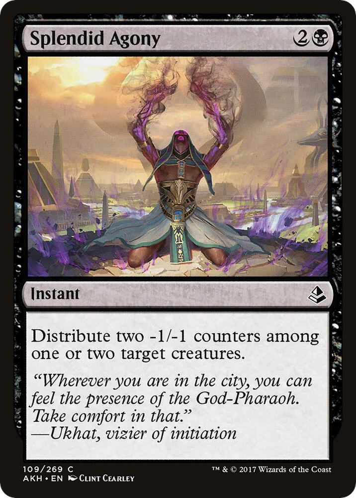 Splendid Agony [Amonkhet] 109