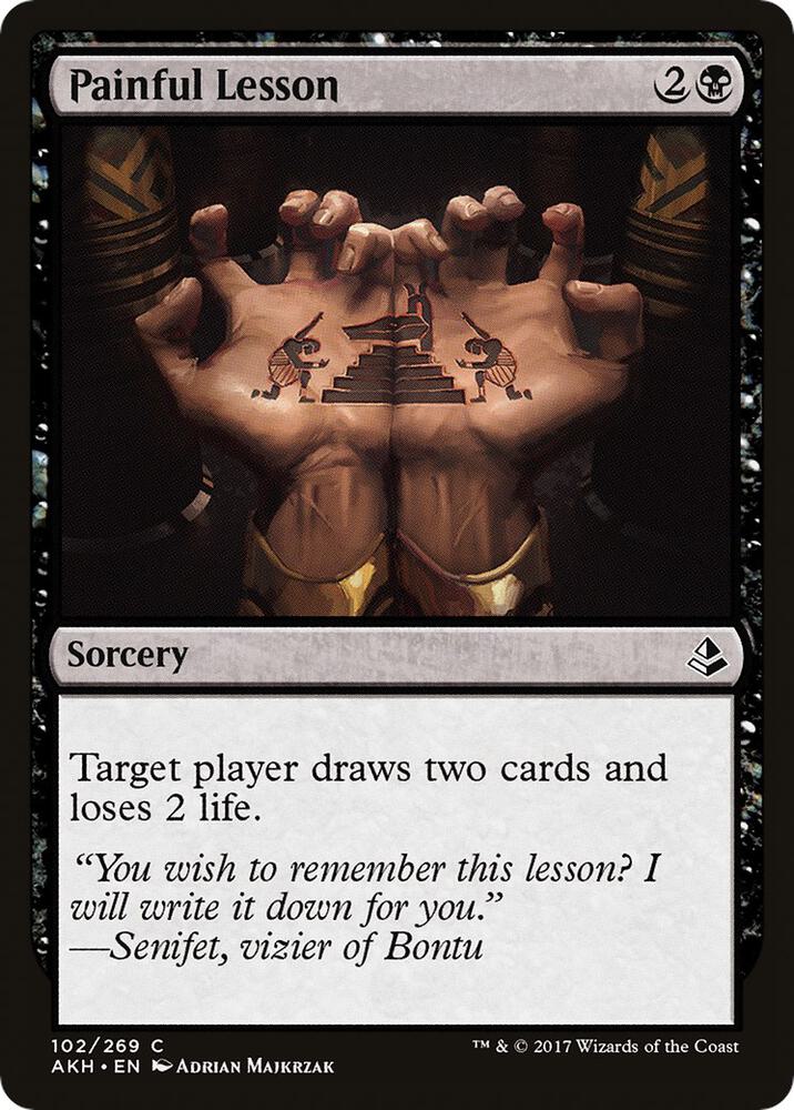 Painful Lesson [Amonkhet] 102
