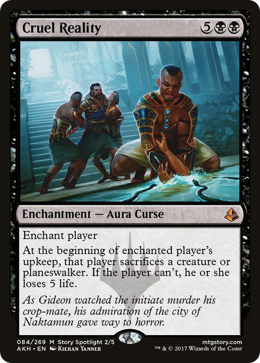 Cruel Reality [Amonkhet] 84
