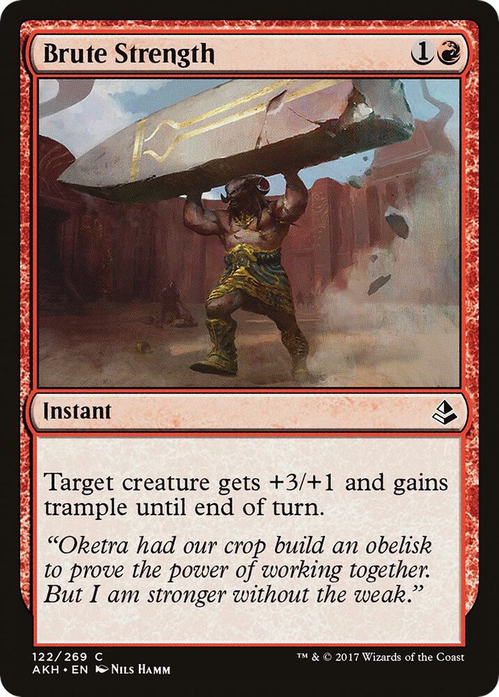 Brute Strength [Amonkhet] 122
