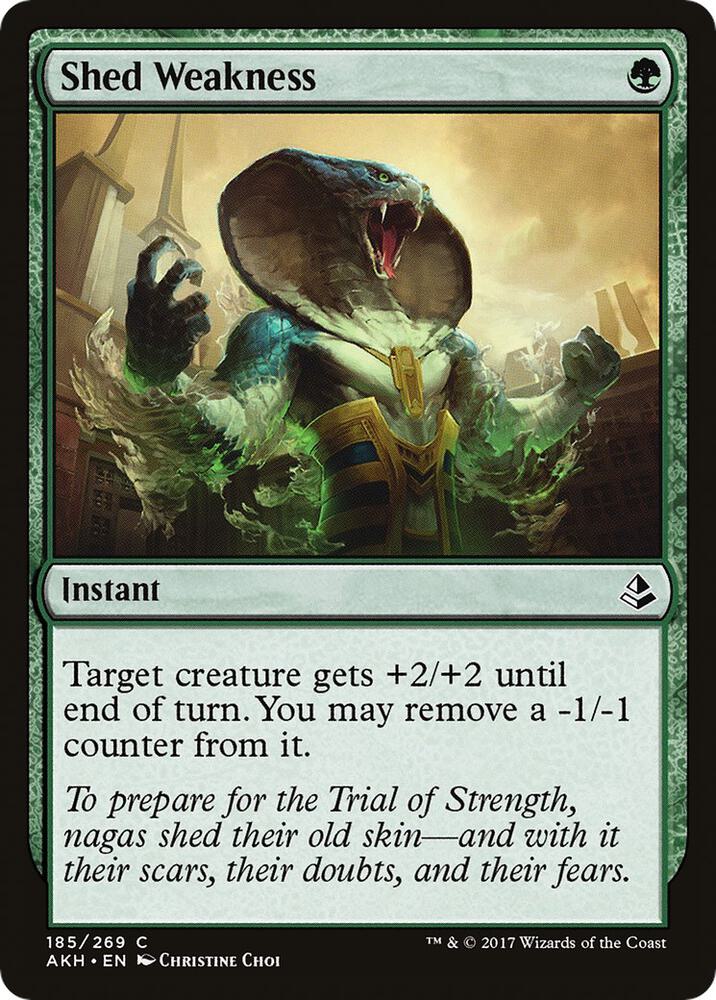 Shed Weakness [Amonkhet] 185