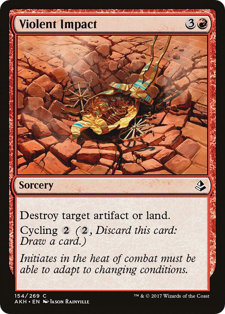 Violent Impact [Amonkhet] 154