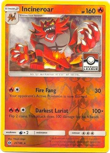 Incineroar - 26/149 (Pokemon League) [League & Championship Cards] 026/149