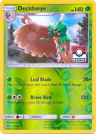 Decidueye - 11/149 (Pokemon League) [League & Championship Cards] 011/149