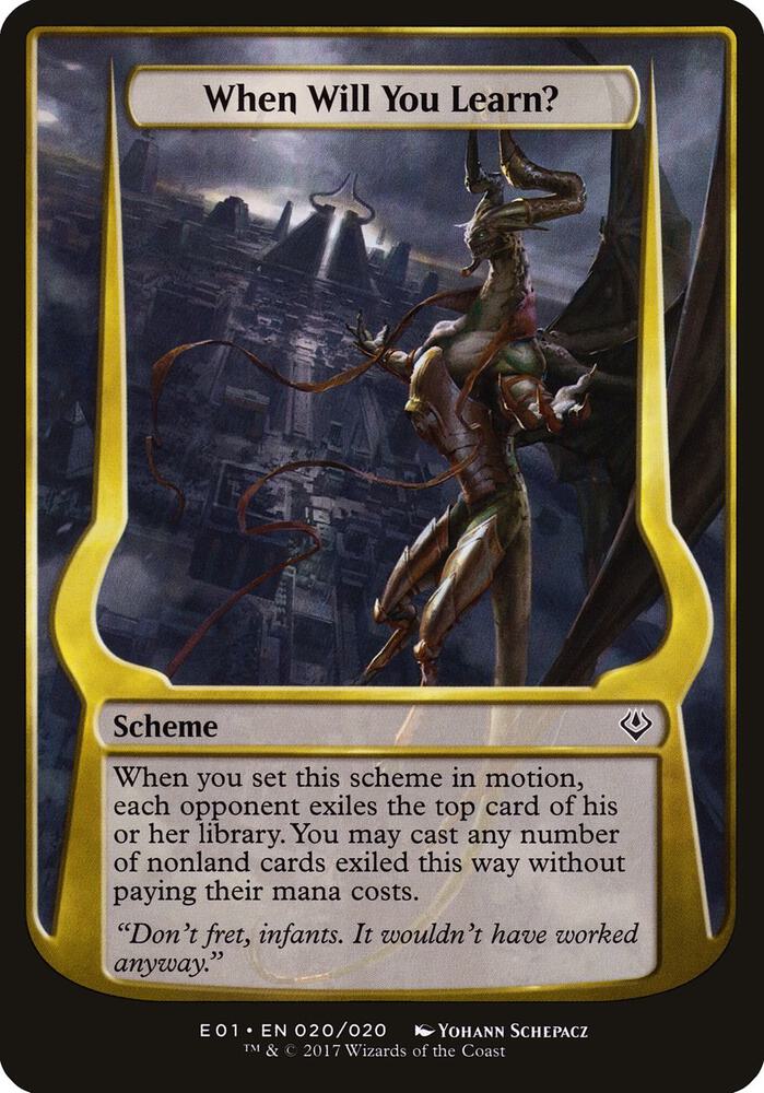 When Will You Learn? (Archenemy: Nicol Bolas) [Oversize Cards] 20
