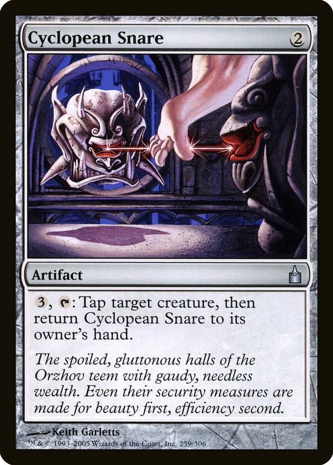 Cyclopean Snare [Ravnica: City of Guilds] 259