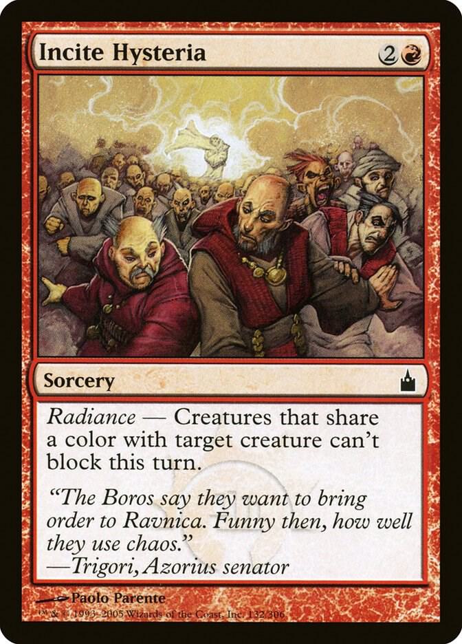 Incite Hysteria [Ravnica: City of Guilds] 132