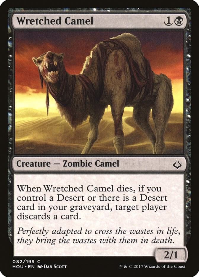 Wretched Camel [Hour of Devastation] 82