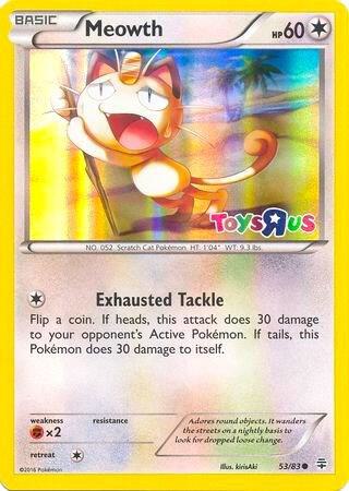 Meowth - 53/83 (Toys R Us Promo) [Miscellaneous Cards & Products] 053/083
