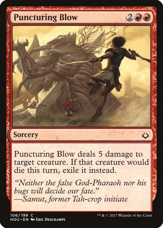 Puncturing Blow [Hour of Devastation] 106