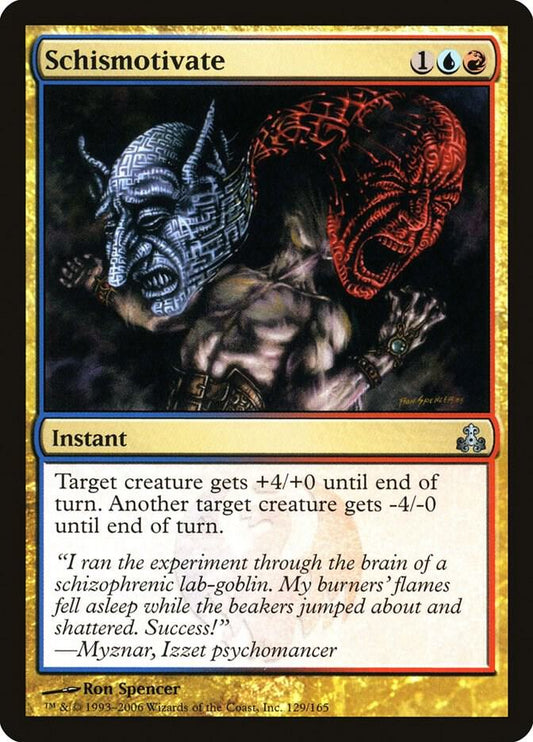 Schismotivate [Guildpact] 129