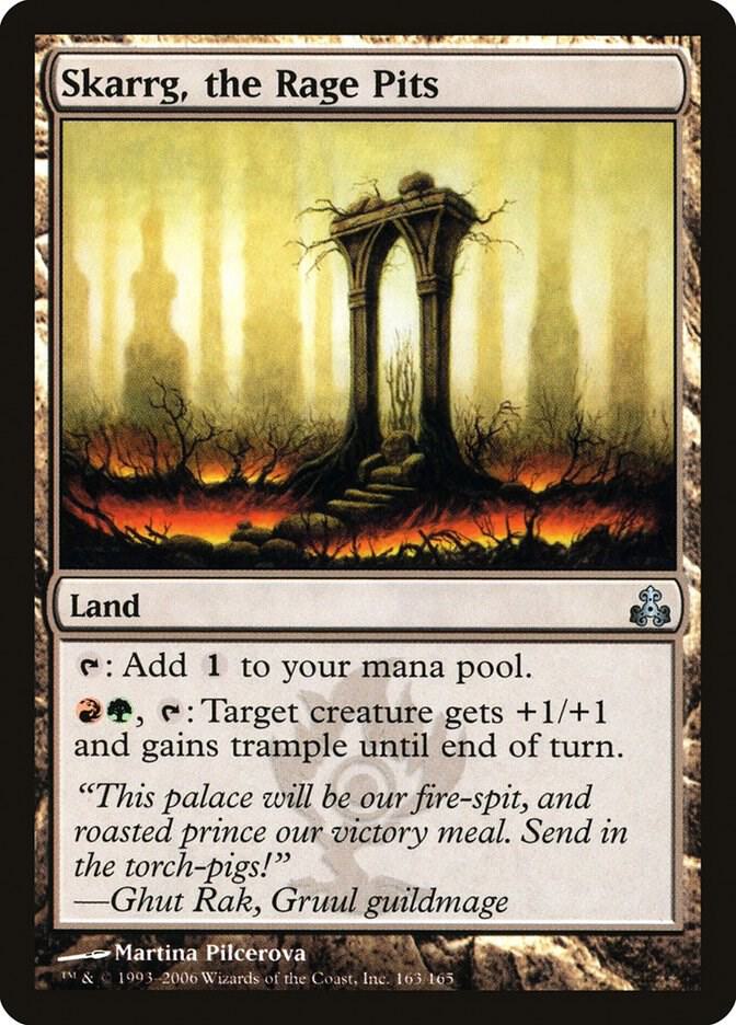 Skarrg, the Rage Pits [Guildpact] 163