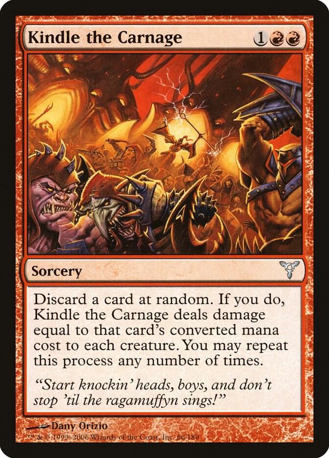 Kindle the Carnage [Dissension] 66