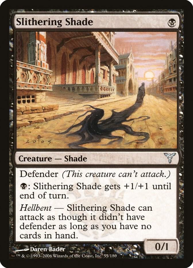 Slithering Shade [Dissension] 55
