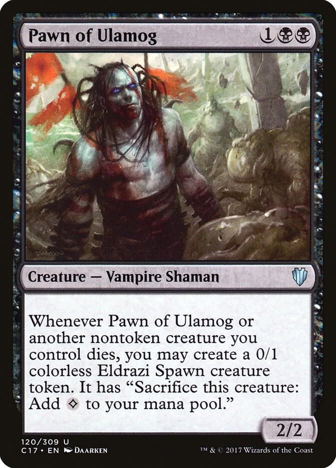 Pawn of Ulamog [Commander 2017] 120