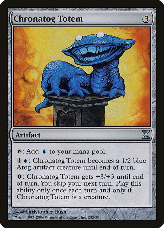 Chronatog Totem [Time Spiral] 252