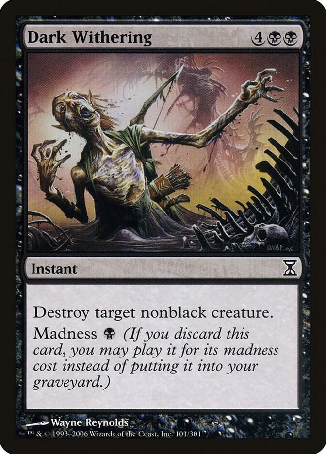 Dark Withering [Time Spiral] 101