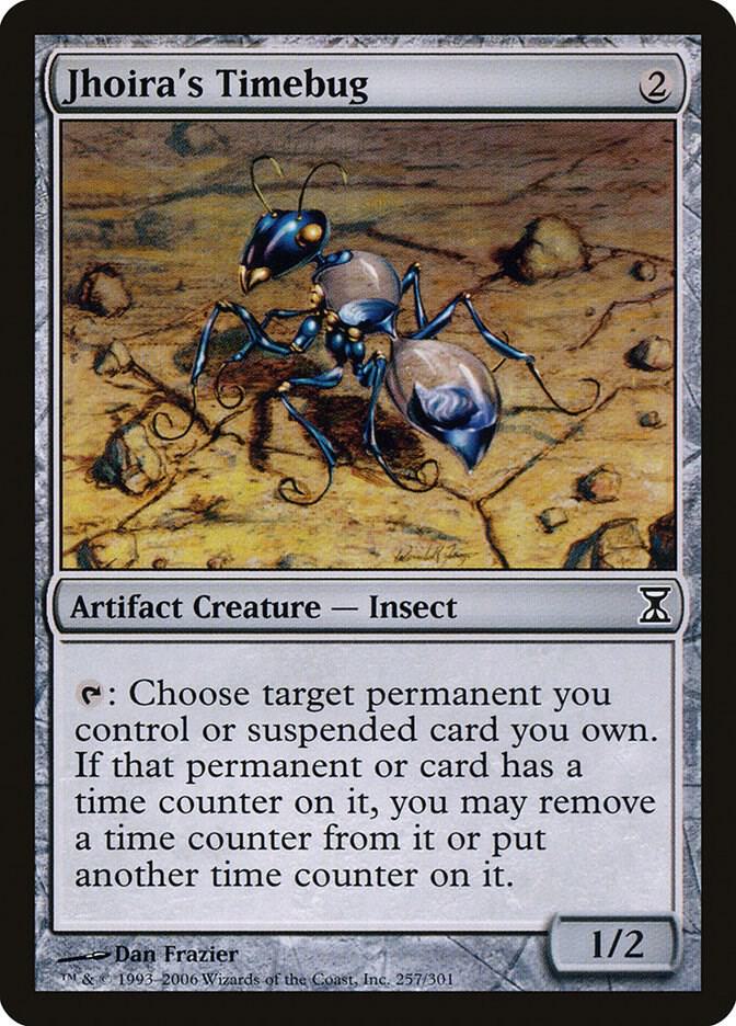 Jhoira's Timebug [Time Spiral] 257
