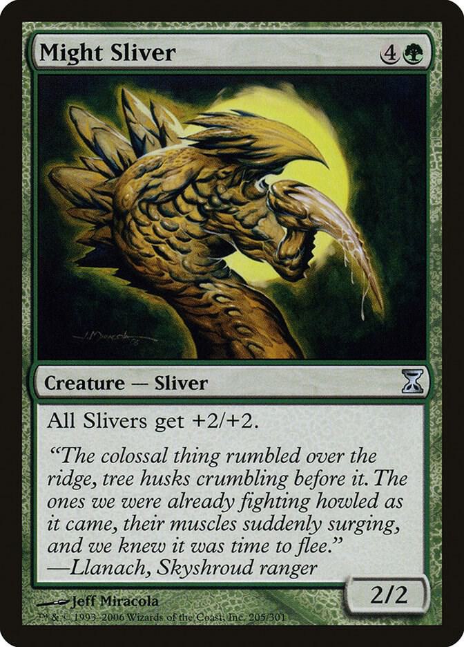 Might Sliver [Time Spiral] 205