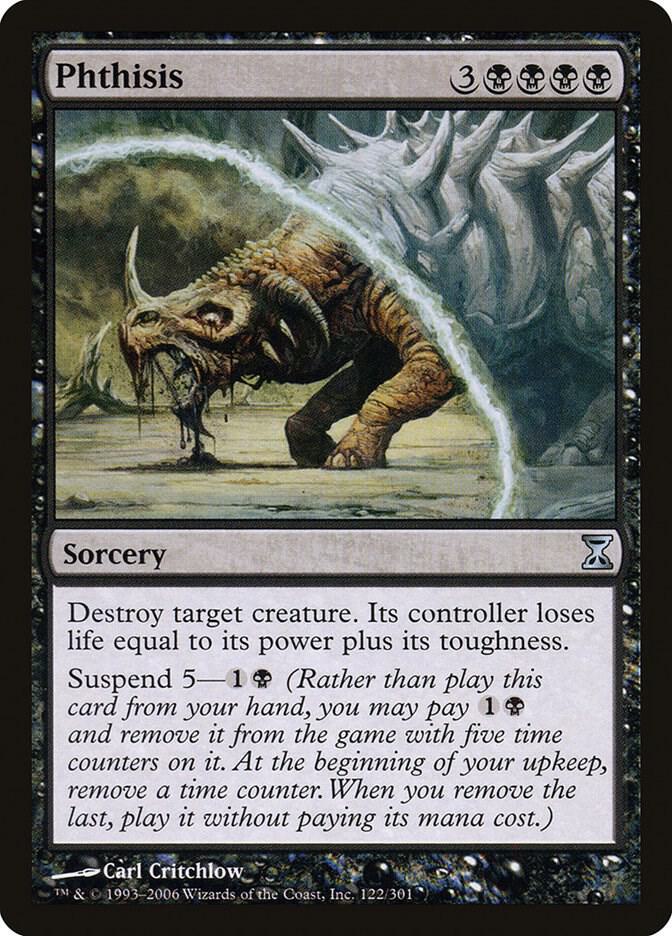 Phthisis [Time Spiral] 122