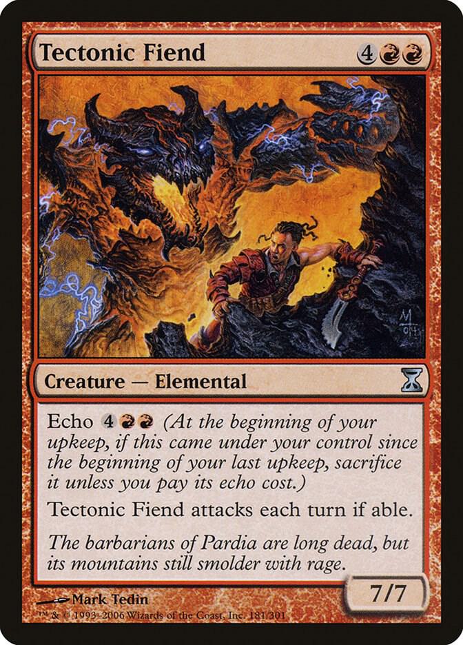 Tectonic Fiend [Time Spiral] 181