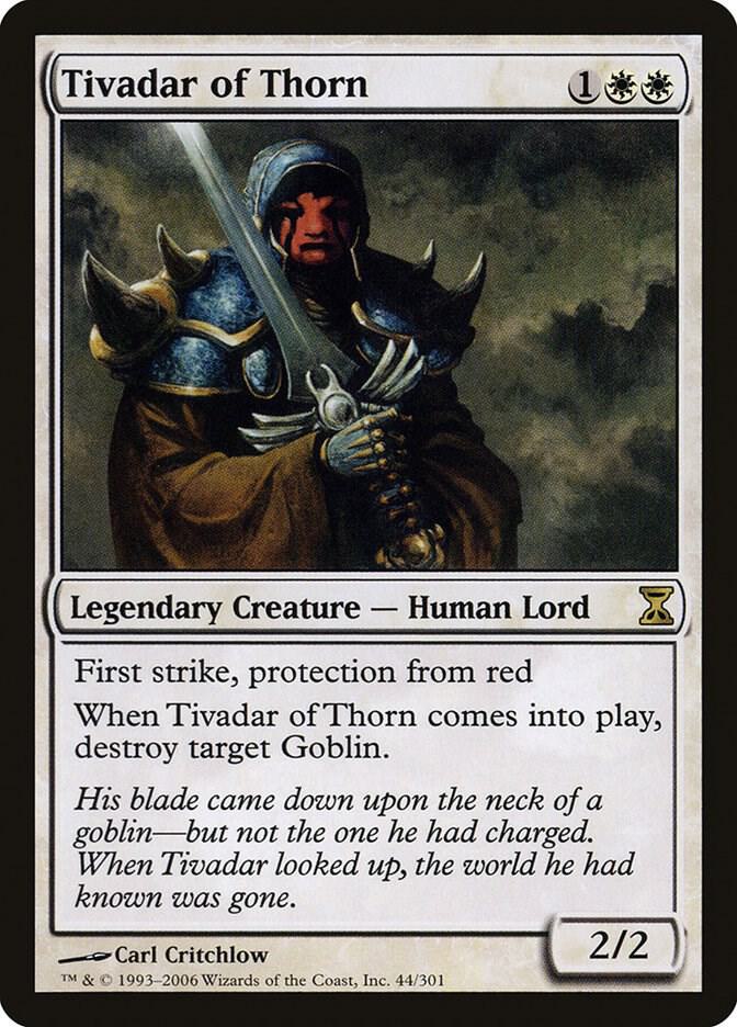 Tivadar of Thorn [Time Spiral] 44