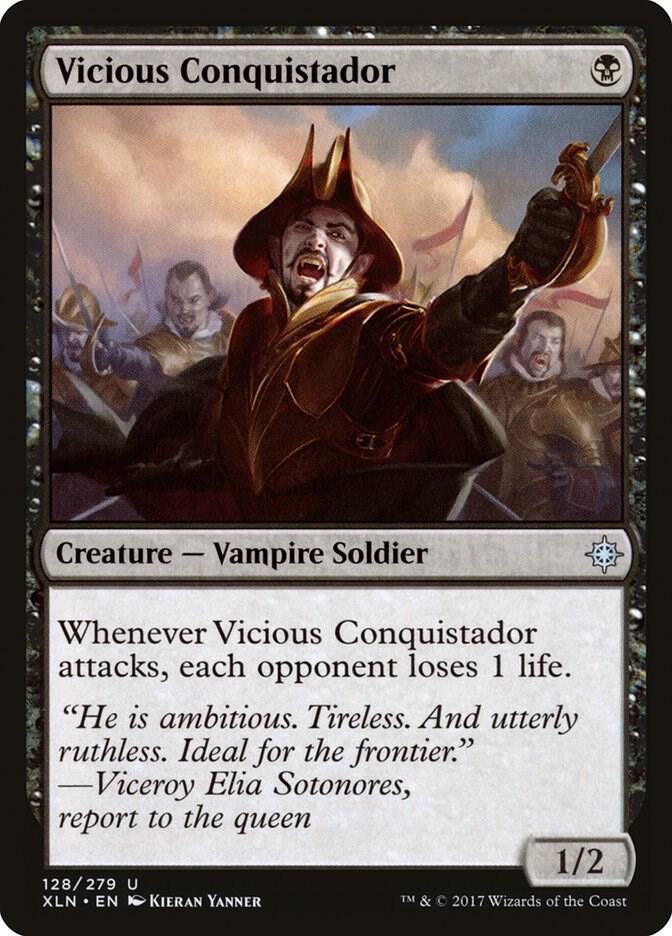 Vicious Conquistador [Ixalan] 128