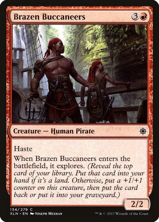 Brazen Buccaneers [Ixalan] 134