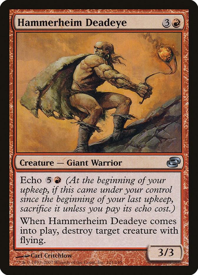 Hammerheim Deadeye [Planar Chaos] 101
