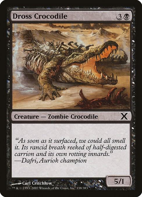Dross Crocodile [10th Edition] 138