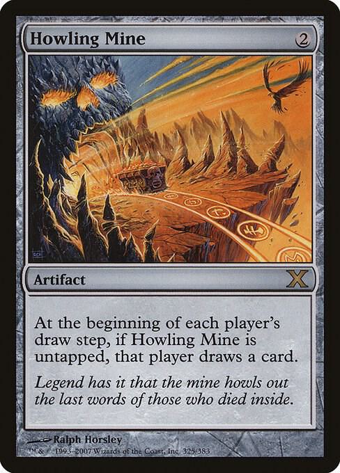 Howling Mine [10th Edition] 325