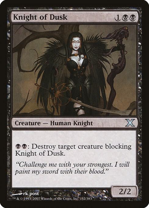 Knight of Dusk [10th Edition] 152