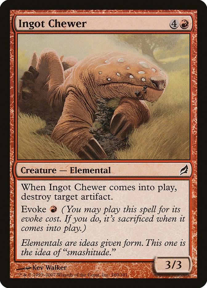 Ingot Chewer [Lorwyn] 180
