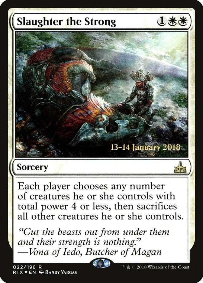 Slaughter the Strong [Prerelease Cards] 22