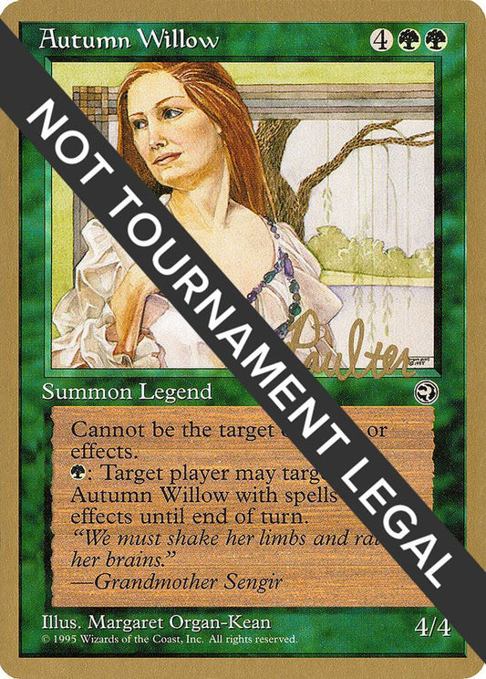 Autumn Willow - 1996 Preston Poulter (HML) [World Championship Decks]