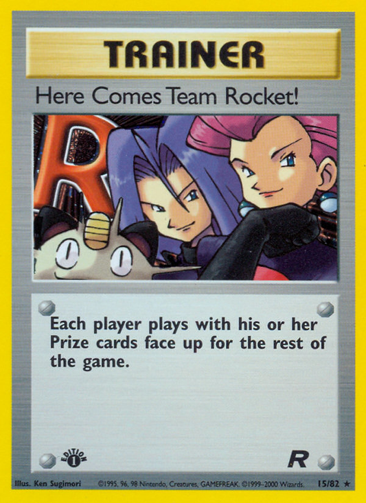 Here Comes Team Rocket! - 15/82 Team Rocket