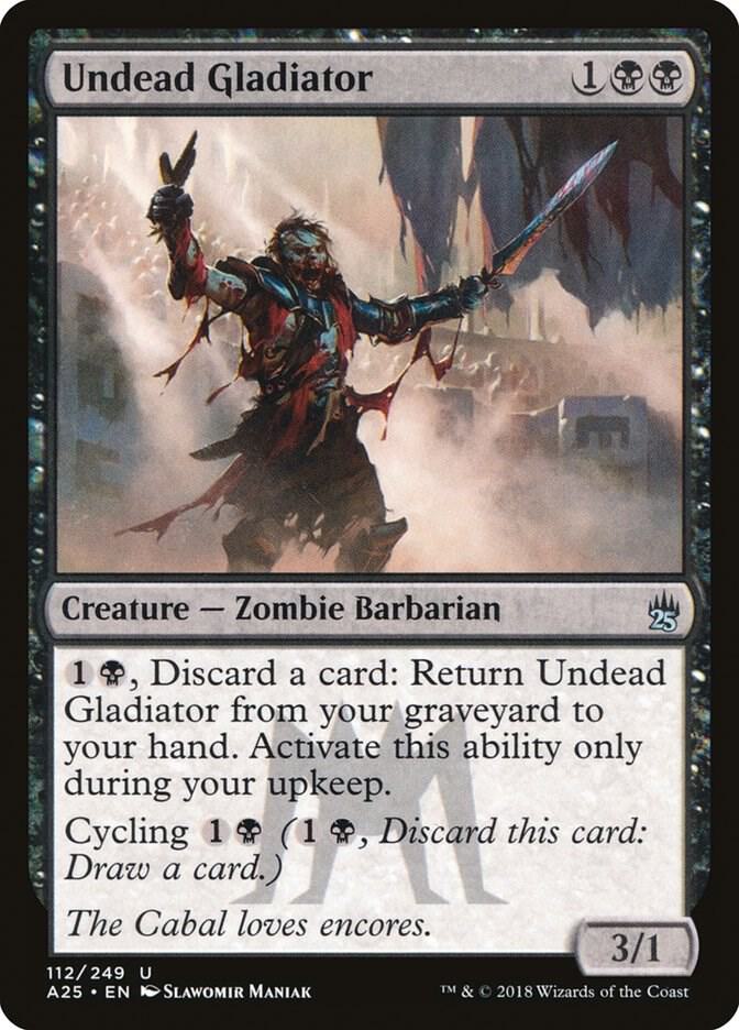 Undead Gladiator [Masters 25] 112