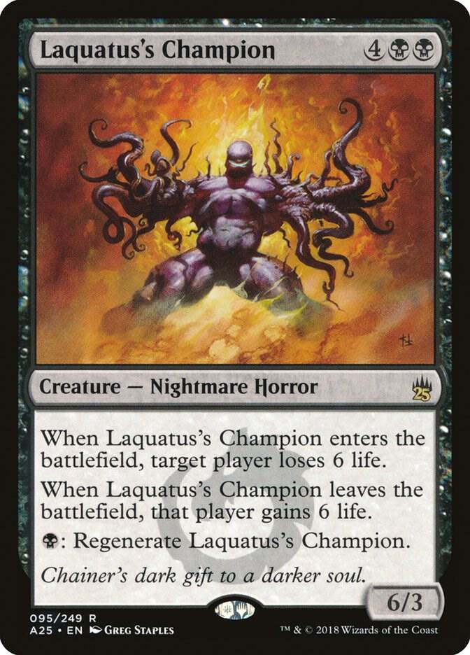 Laquatus's Champion [Masters 25] 95