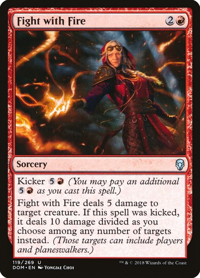 Fight with Fire [Dominaria] 119
