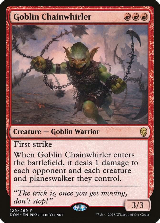 Goblin Chainwhirler [Dominaria] 129