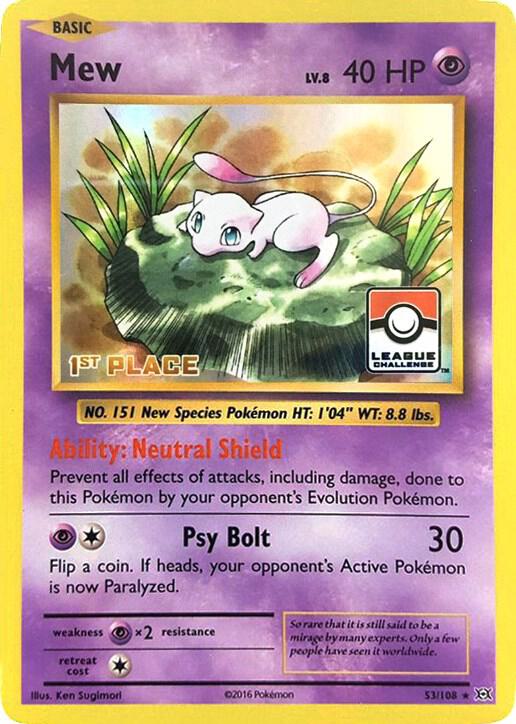 Mew - 53/108 (League Challenge) [1st Place] [League & Championship Cards] 053/108