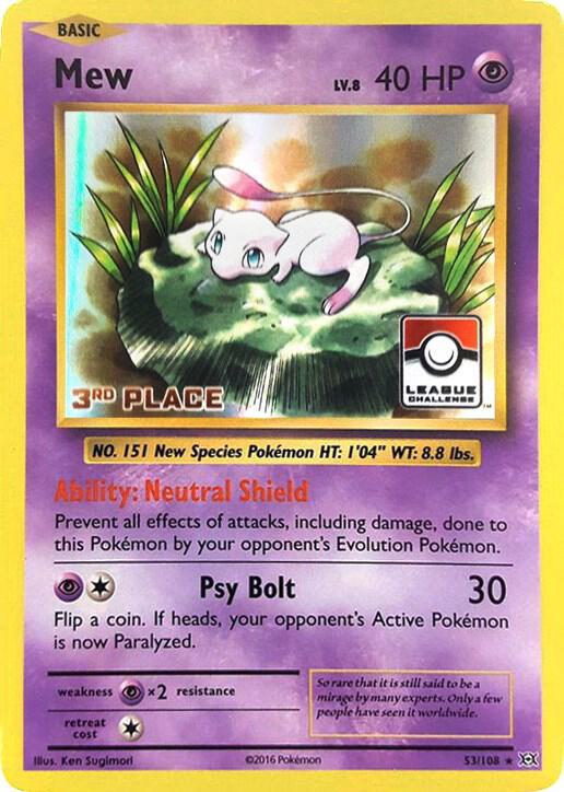 Mew - 53/108 (League Challenge) [3rd Place] [League & Championship Cards] 053/108