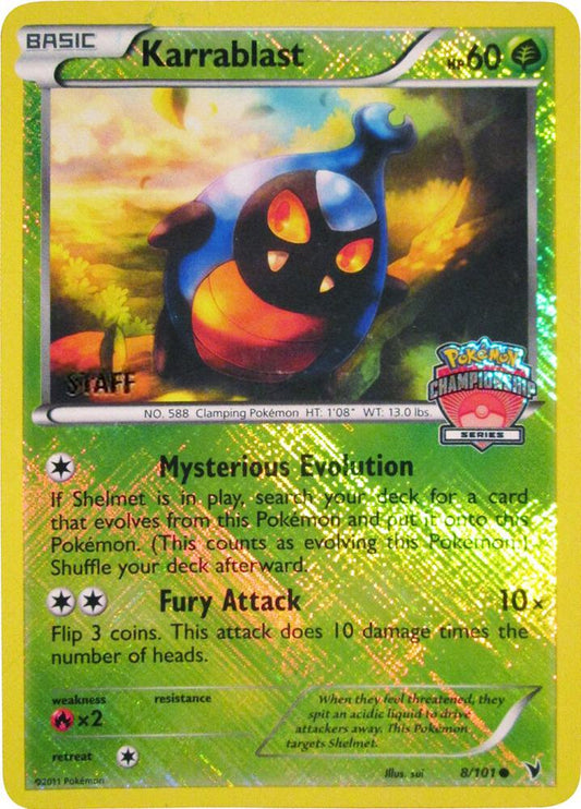 Karrablast - 8/101 (Championship Series) [Staff] [League & Championship Cards] 008/101