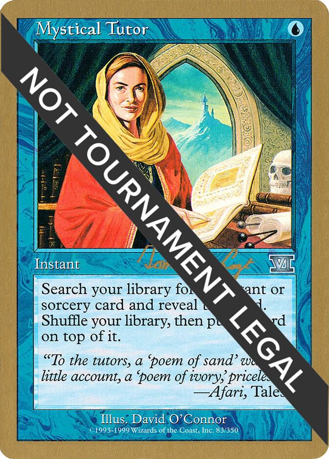 Mystical Tutor - 2000 Tom van de Logt (6ED) [World Championship Decks]