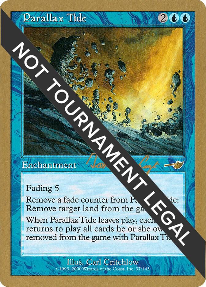 Parallax Tide - 2000 Tom van de Logt (NMS) [World Championship Decks]
