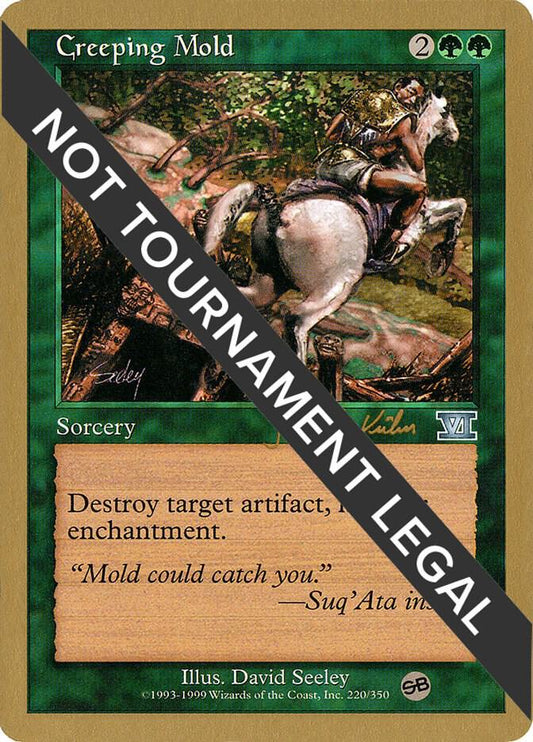 Creeping Mold - 2000 Janosch Kuhn (6ED) (SB) [World Championship Decks]