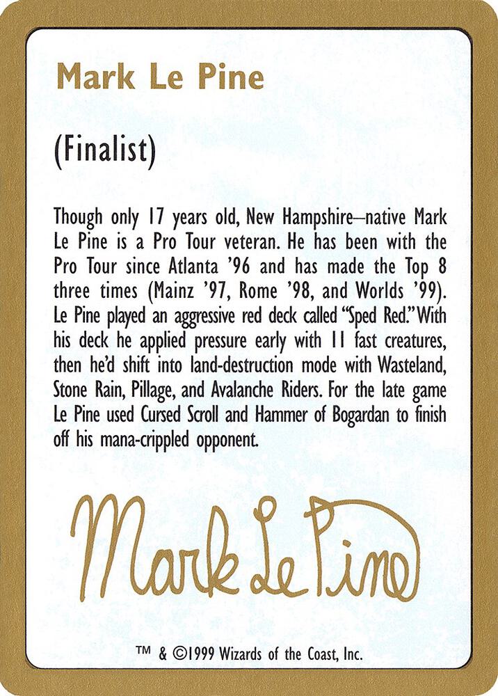 1999 Mark Le Pine Biography Card [World Championship Decks]